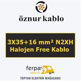 Öznur 3X35+16 mm² N2Xh Halojen Free Kablo
